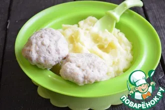 Рецепт: Сливочные детские котлетки с картофельным пюре